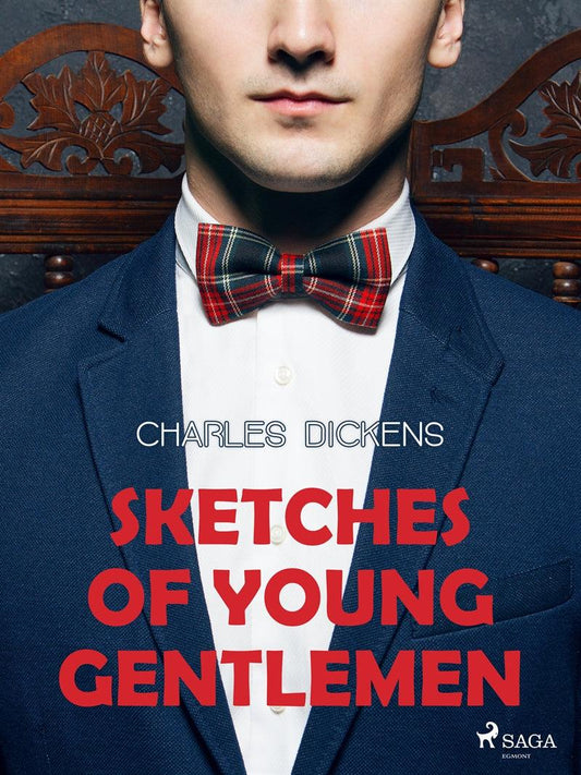 Sketches of Young Gentlemen – E-bok