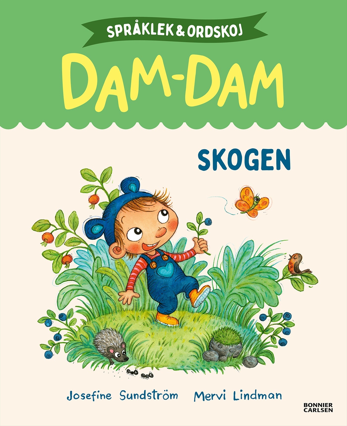 Skogen. Språklek och ordskoj med Dam-Dam – E-bok