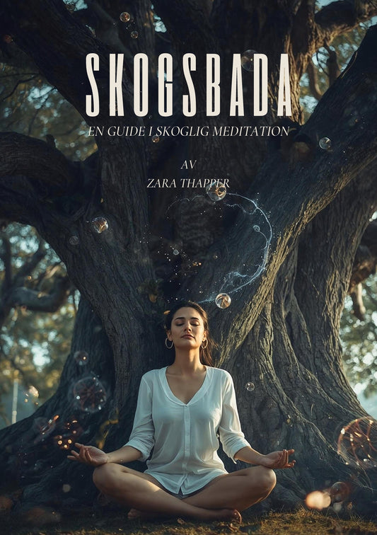 Skogsbada: En guide i skoglig meditation – E-bok