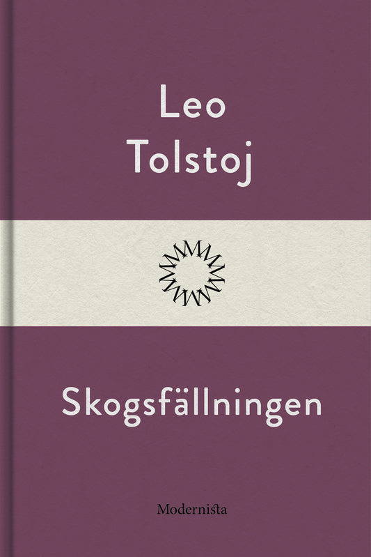 Skogsfällningen – E-bok