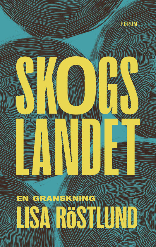 Skogslandet : en granskning – E-bok