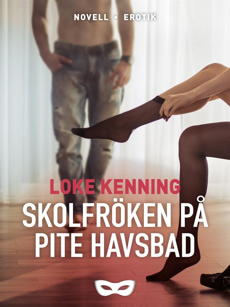 Skolfröken på Pite Havsbad – E-bok