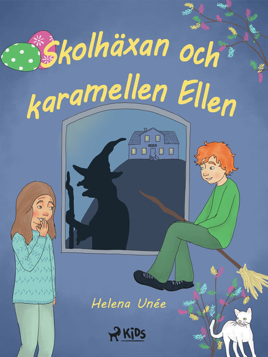 Skolhäxan och karamellen Ellen – E-bok