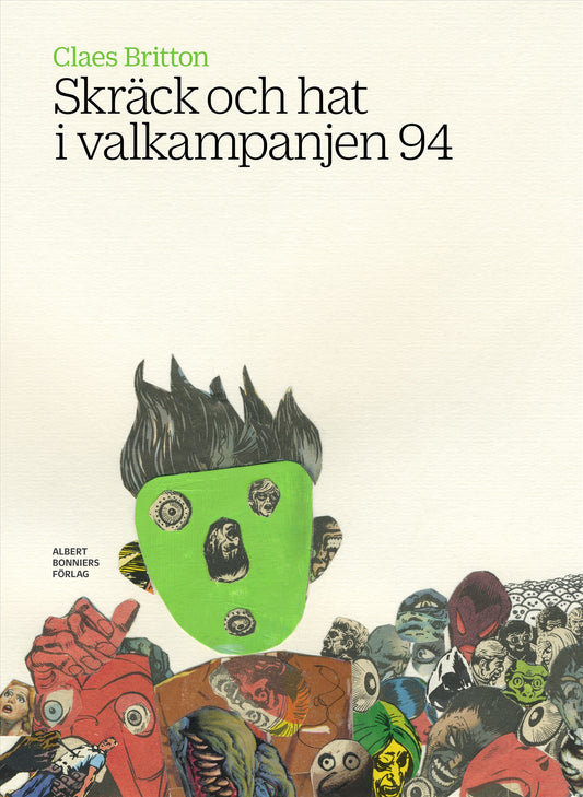 Skräck och hat i valkampanjen 94 – E-bok