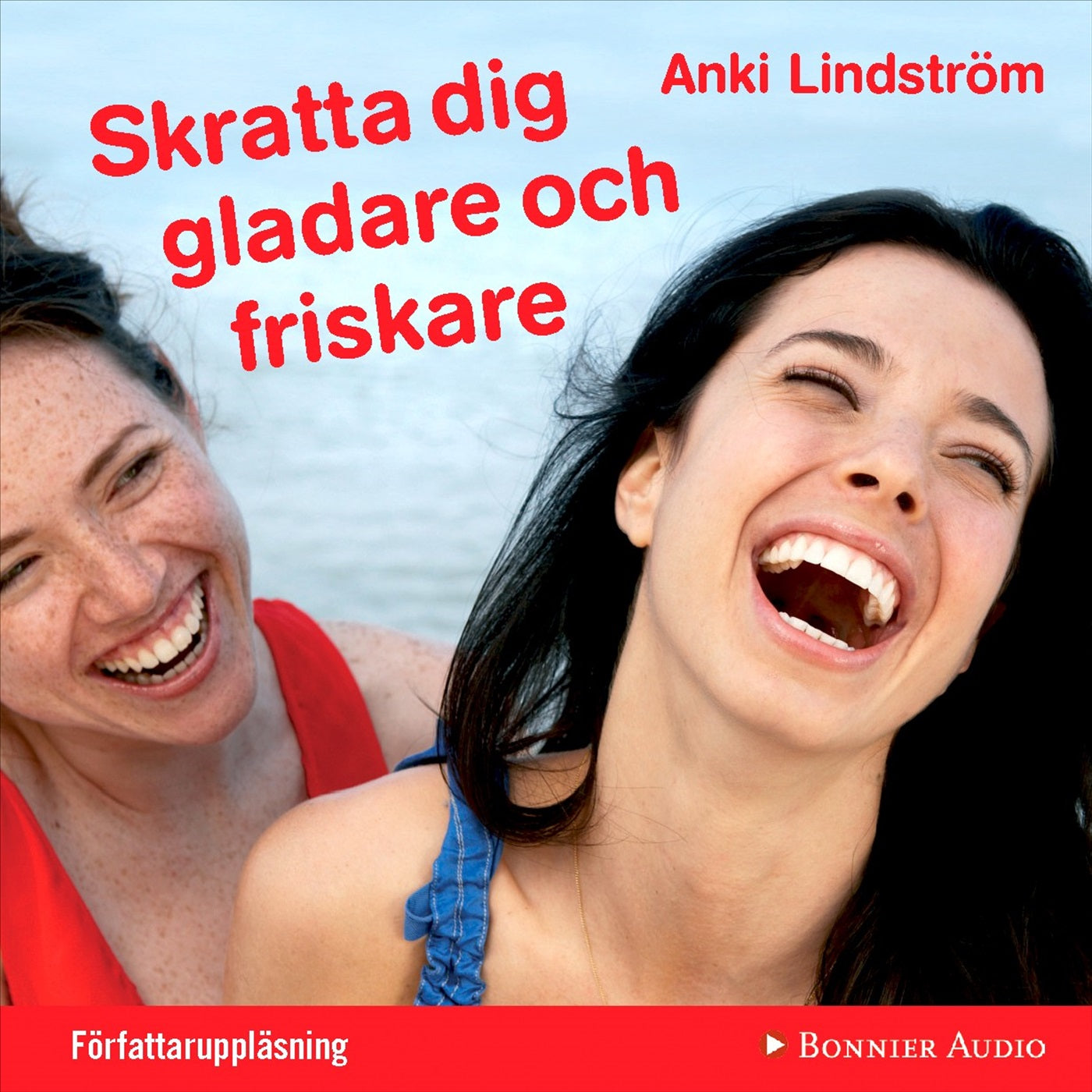 Skratta dig gladare och friskare – Ljudbok