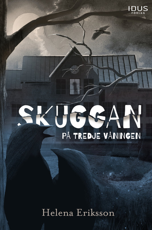 Skuggan på tredje våningen – E-bok