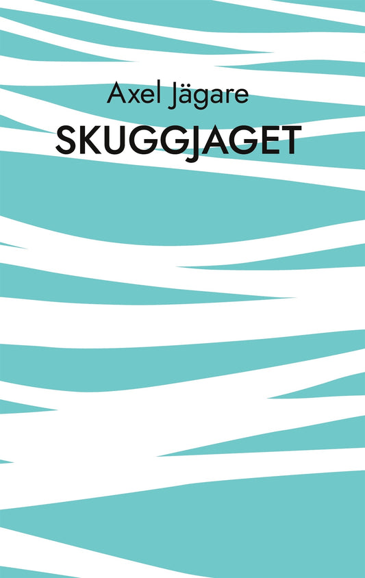 Skuggjaget: Försök till poetisk studie i ett av jagets många liv – E-bok