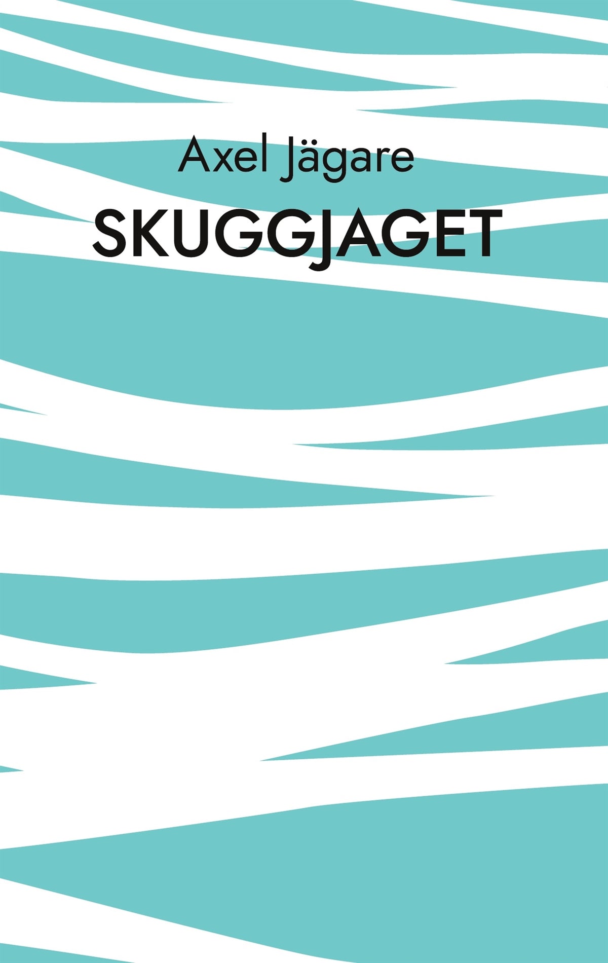 Skuggjaget: Försök till poetisk studie i ett av jagets många liv – E-bok