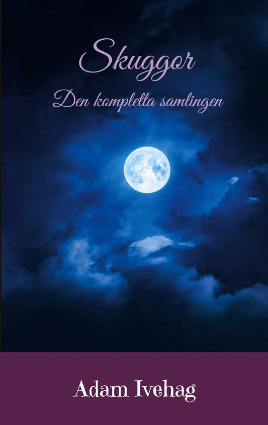 Skuggor: Den kompletta samlingen – E-bok