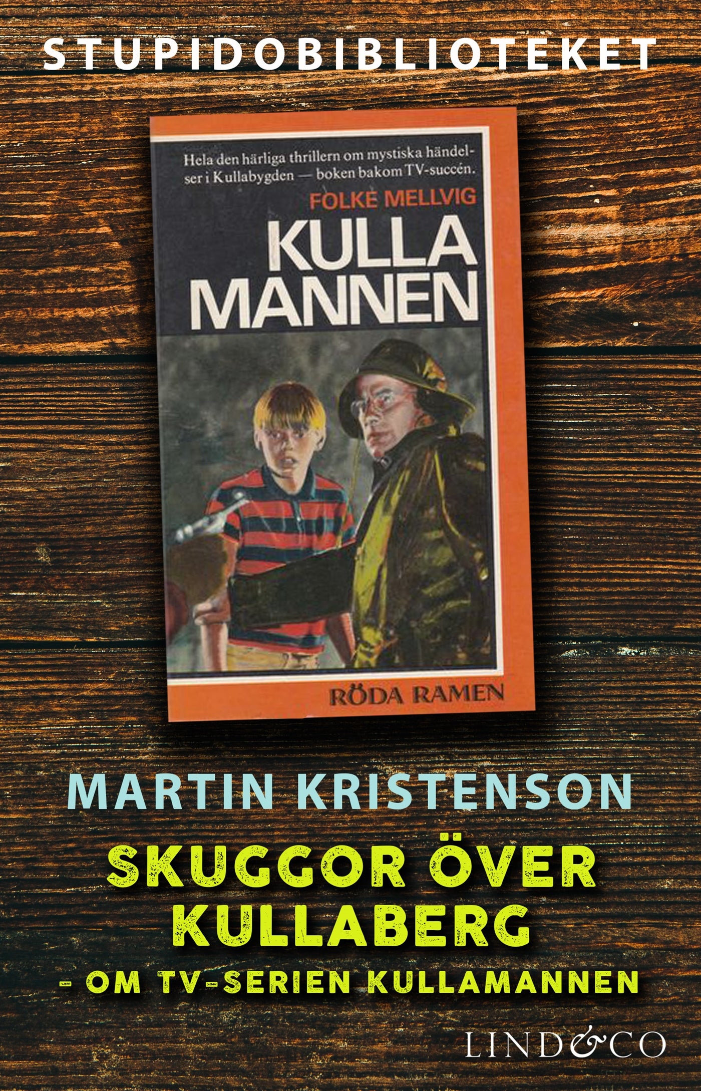 Skuggor över Kullaberg: om tv-serien Kullamannen – E-bok