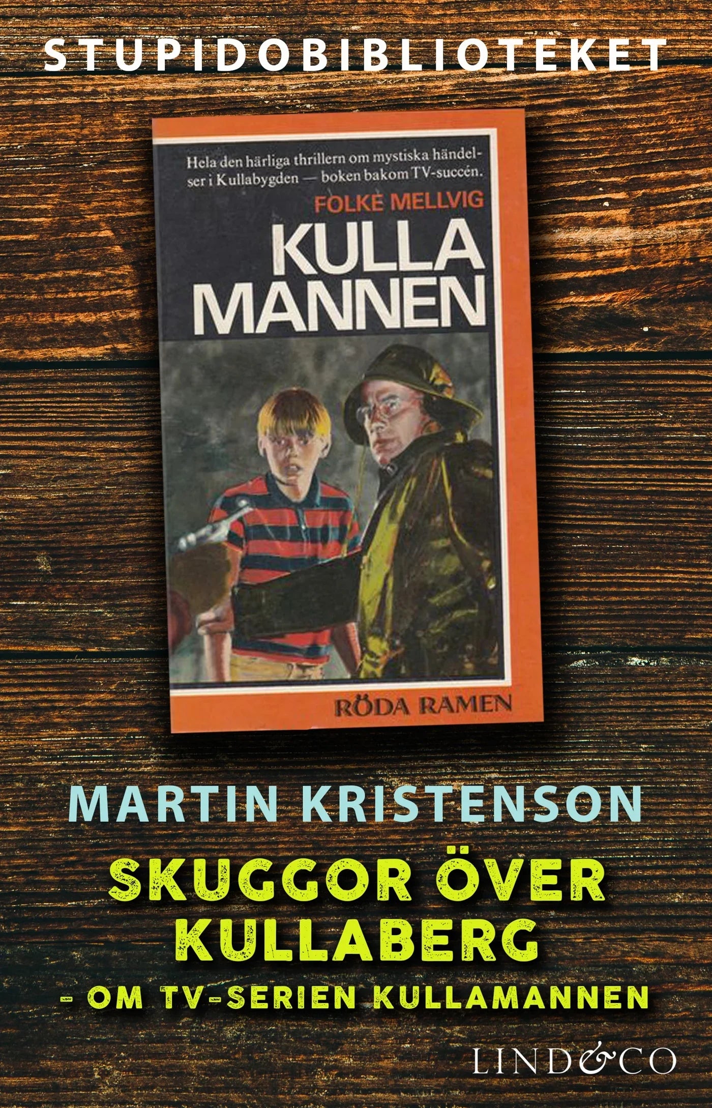 Skuggor över Kullaberg: om tv-serien Kullamannen – E-bok