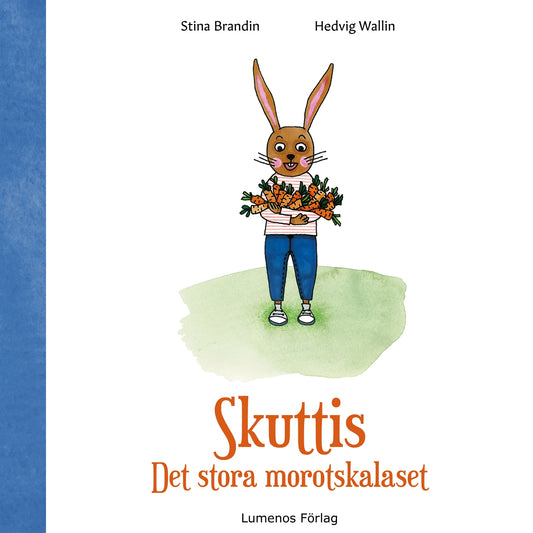 Skuttis - Det stora morotskalaset – E-bok