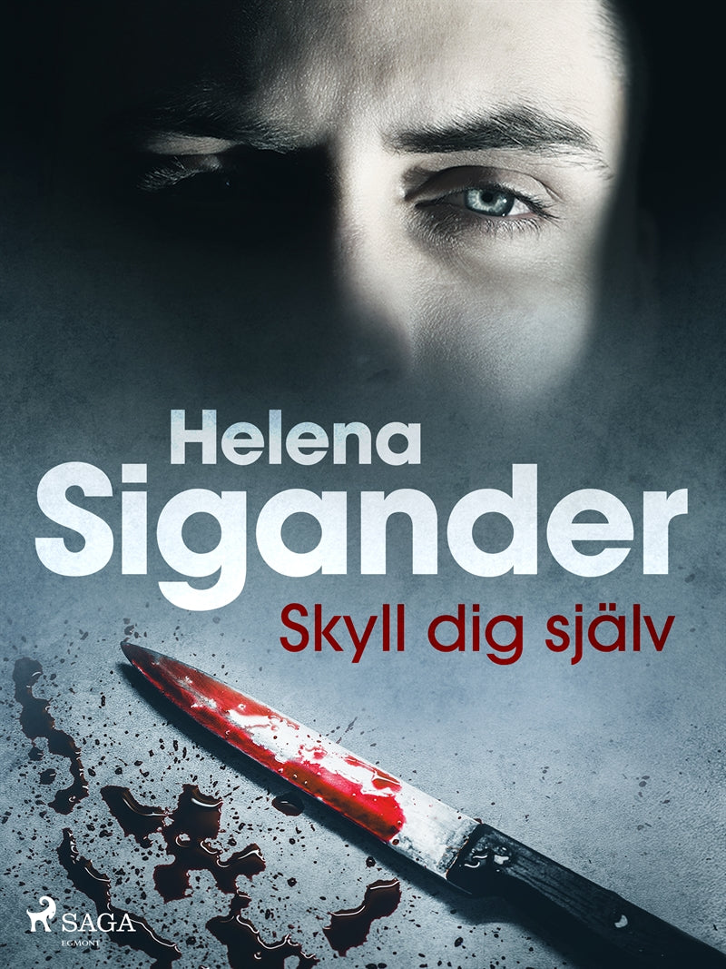 Skyll dig själv – E-bok
