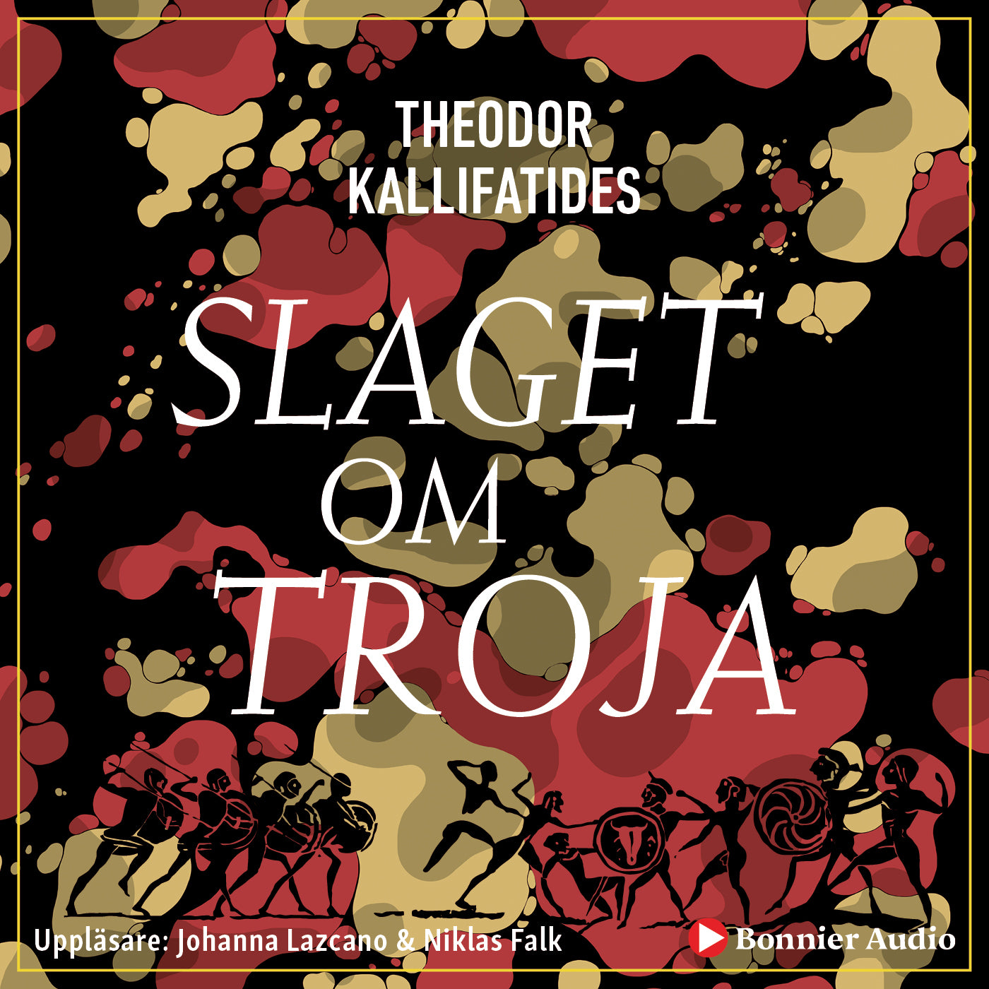 Slaget om Troja – Ljudbok