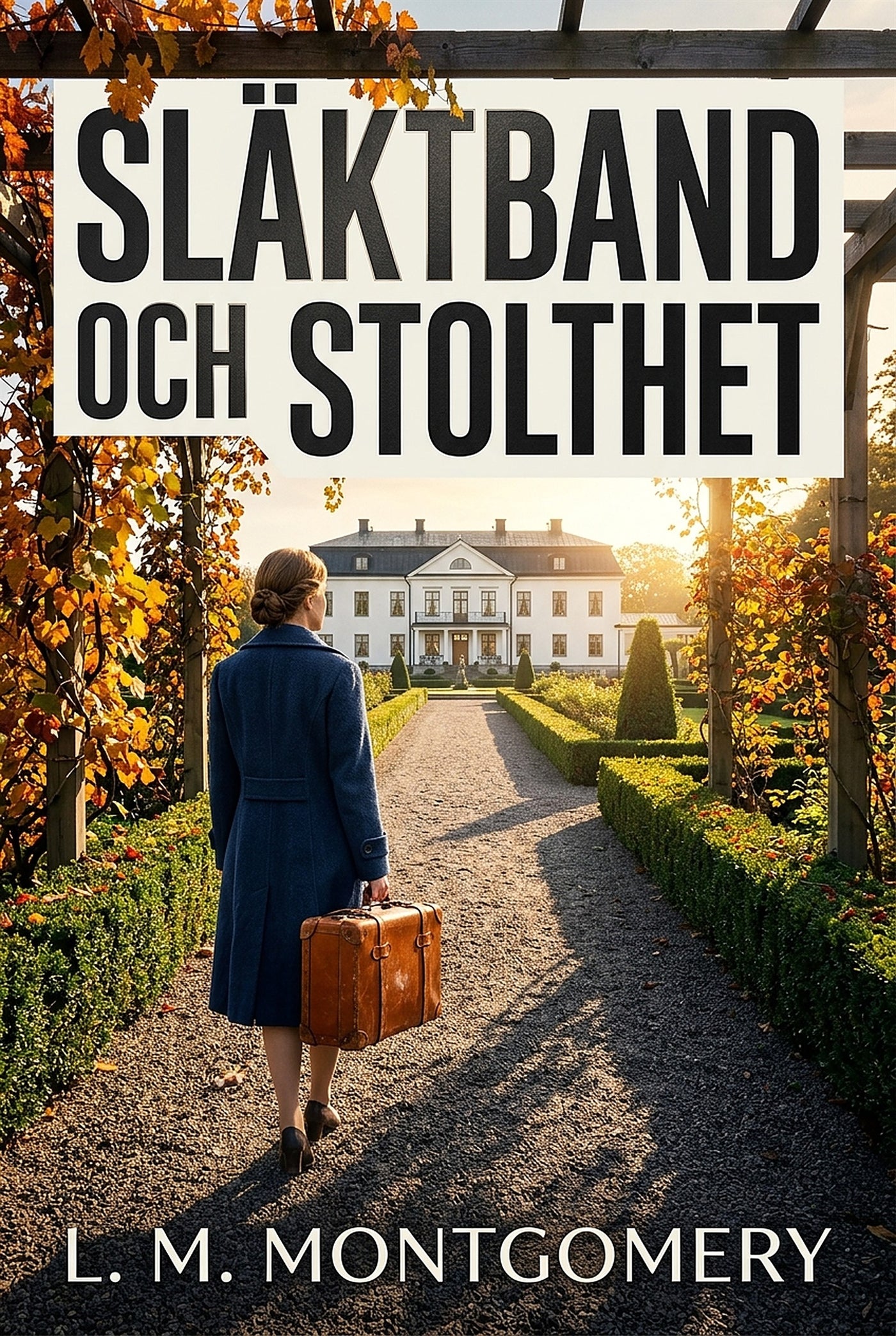 Släktband och stolthet – E-bok
