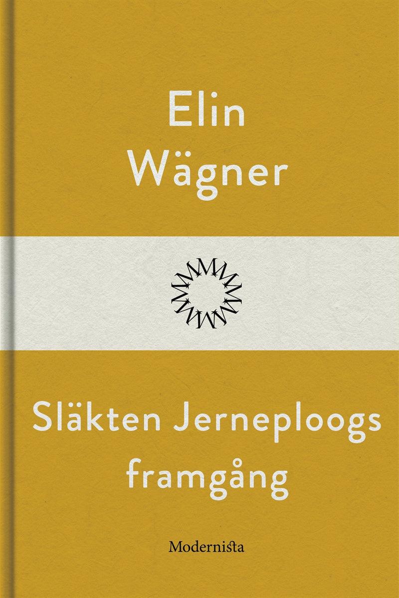 Släkten Jerneploogs framgång – E-bok