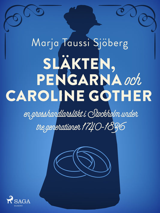Släkten, pengarna och Caroline Gother – E-bok