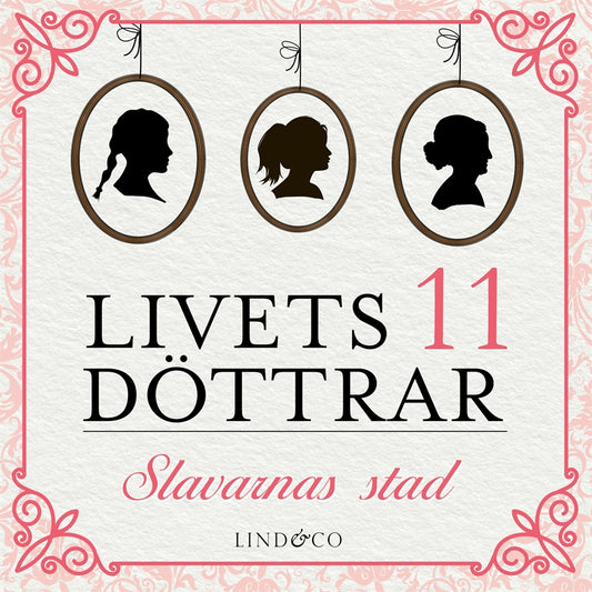 Slavarnas stad: en släkthistoria – Ljudbok