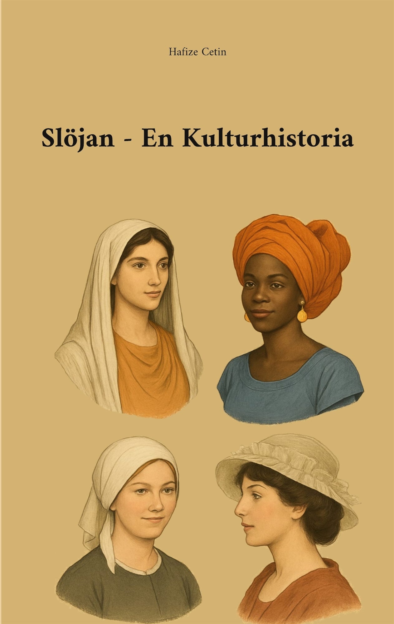 Slöjan En Kulturhistoria – E-bok
