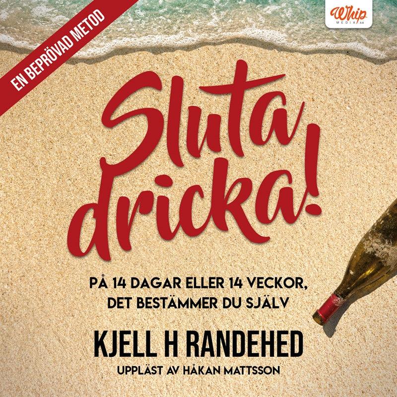 Sluta dricka! – Ljudbok