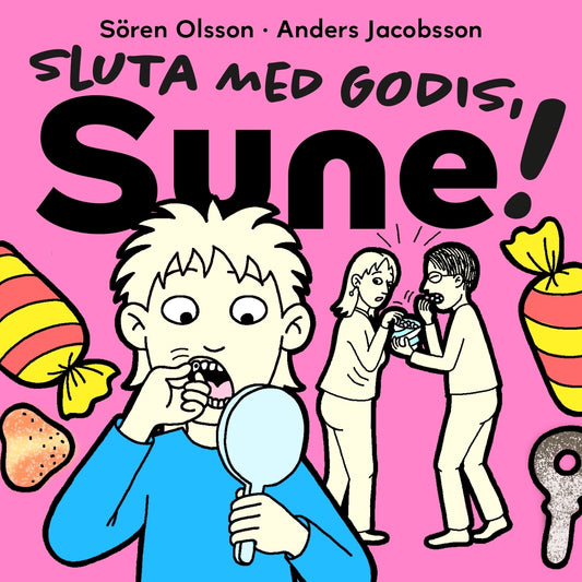 Sluta med godis, Sune – Ljudbok