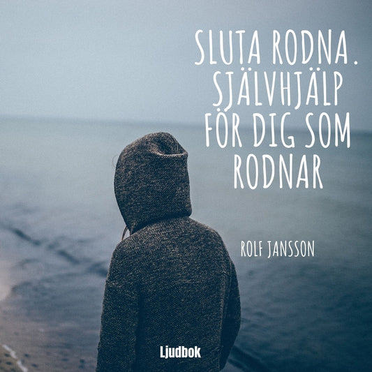 Sluta rodna: hantera rodnad och social osäkerhet – Ljudbok