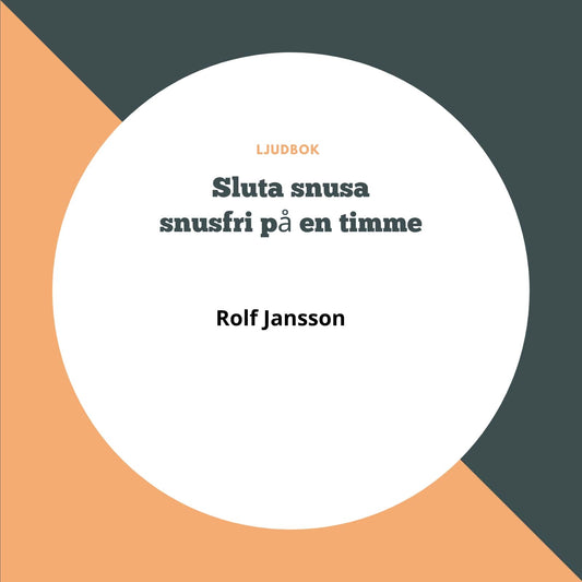 Sluta snusa – Bli snusfri med självhypnos – Ljudbok
