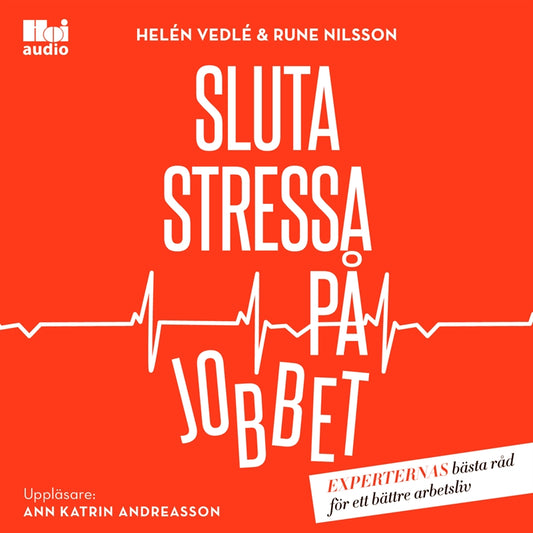 Sluta stressa på jobbet – Ljudbok
