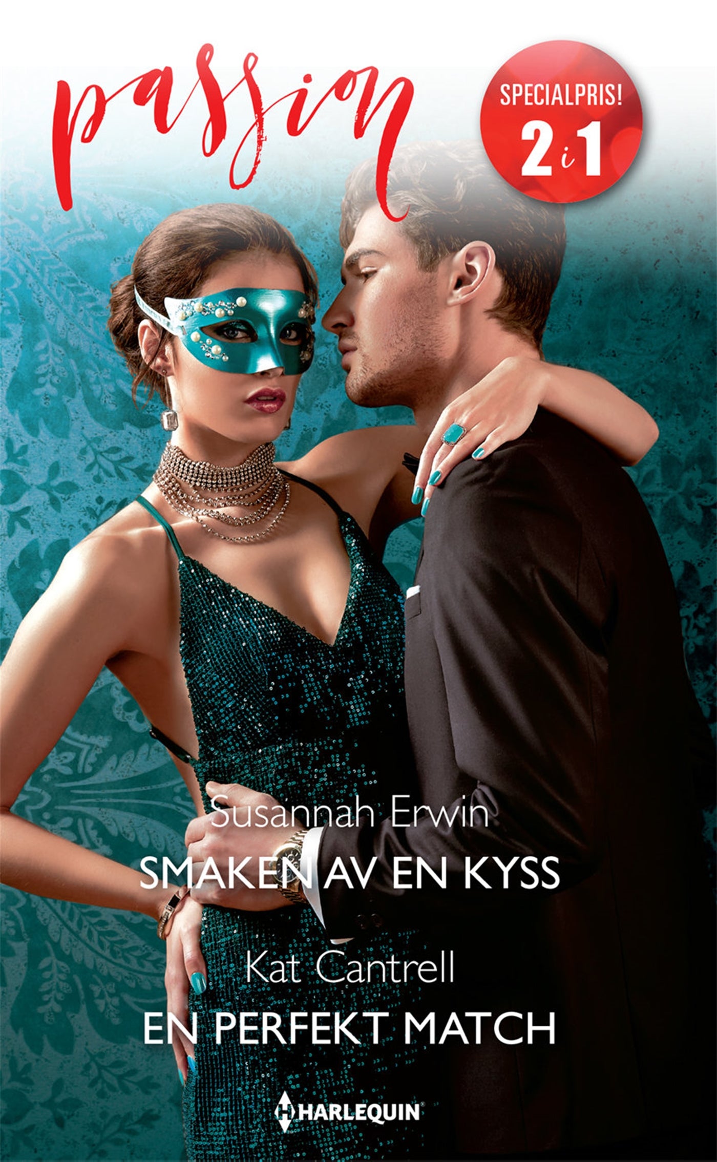 Smaken av en kyss / En perfekt match – E-bok