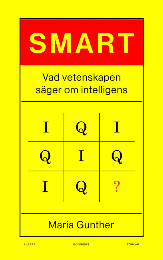 Smart : vad vetenskapen säger om intelligens – E-bok