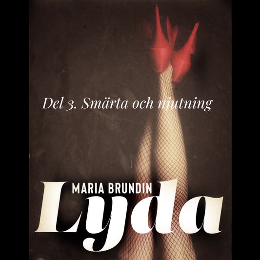 Smärta och njutning – Ljudbok
