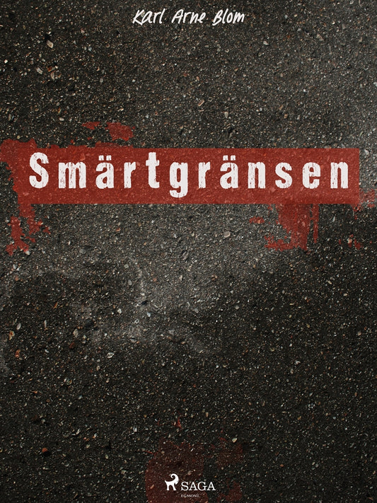 Smärtgränsen – E-bok