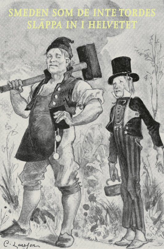 Smeden som de inte tordes släppa in i helvetet – E-bok