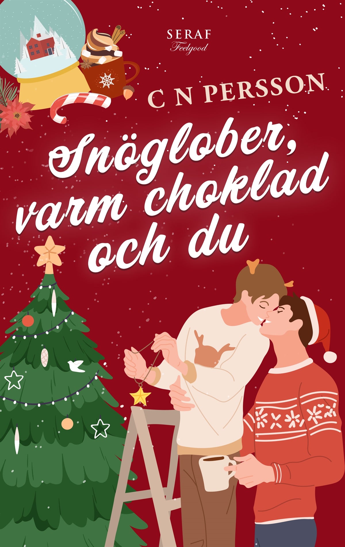 Snöglober, varm choklad & du – E-bok