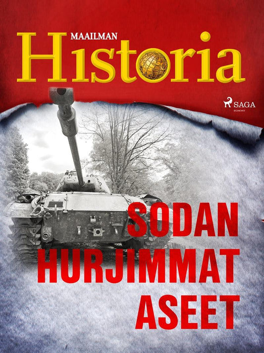 Sodan hurjimmat aseet – E-bok