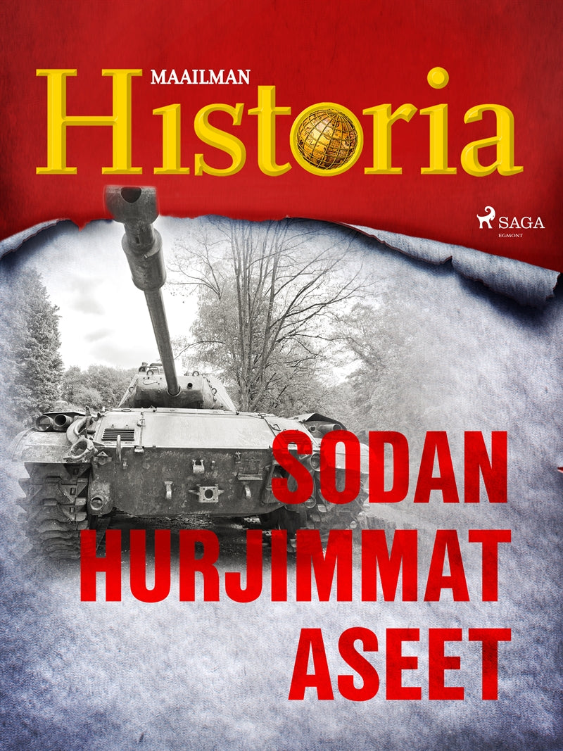 Sodan hurjimmat aseet – E-bok
