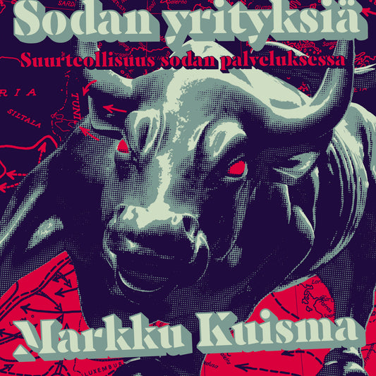 Sodan yrityksiä. Suurteollisuus sodan palveluksessa – Ljudbok