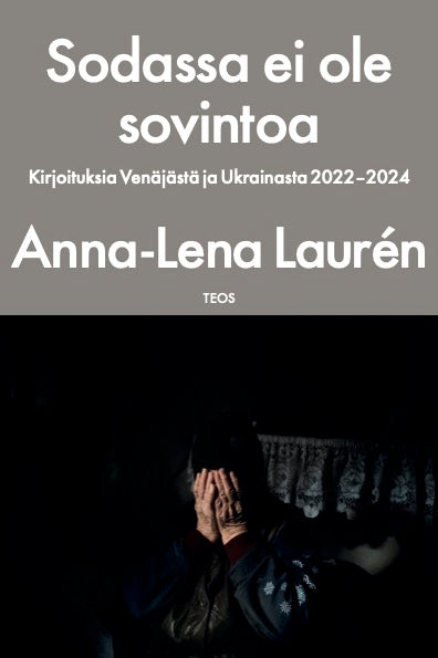 Sodassa ei ole sovintoa – E-bok