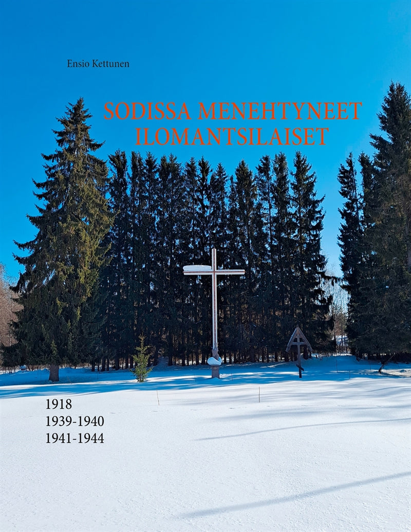 Sodissa menehtyneet ilomantsilaiset – E-bok