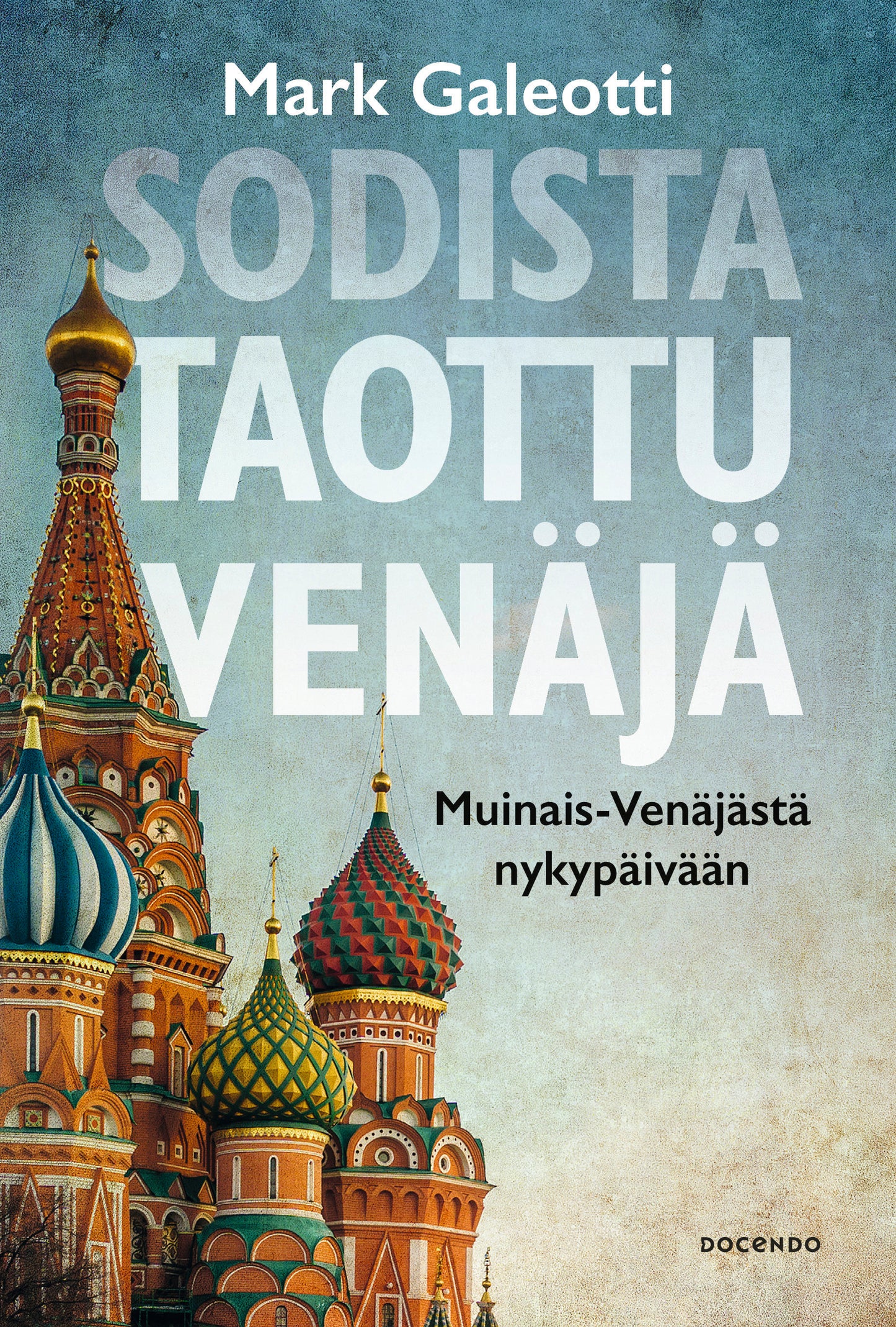 Sodista taottu Venäjä – E-bok