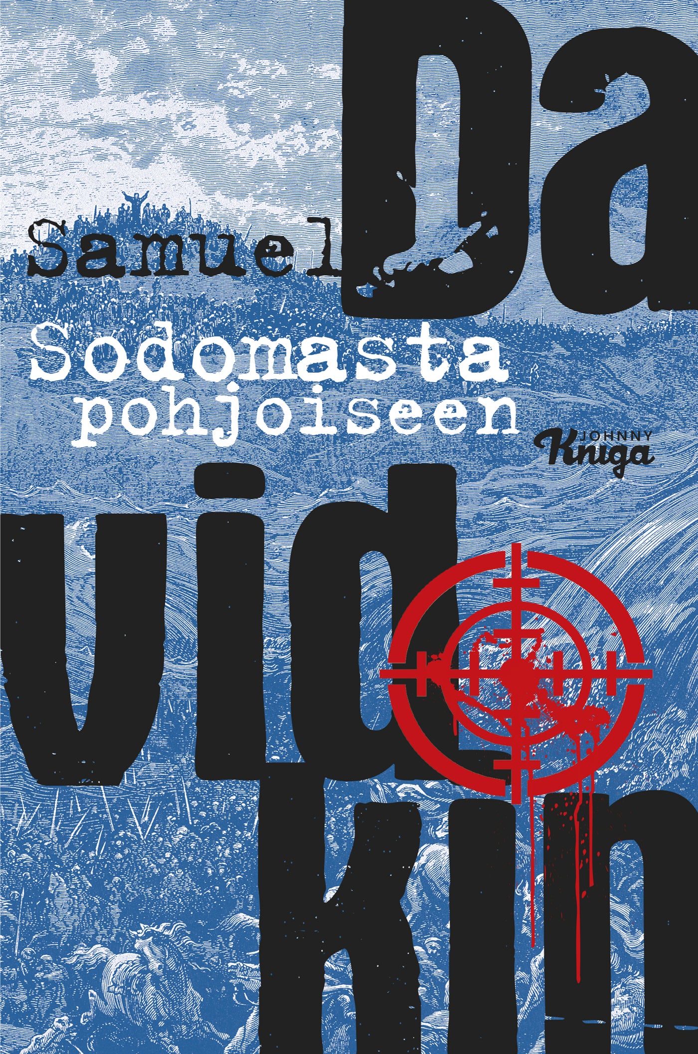 Sodomasta pohjoiseen – E-bok