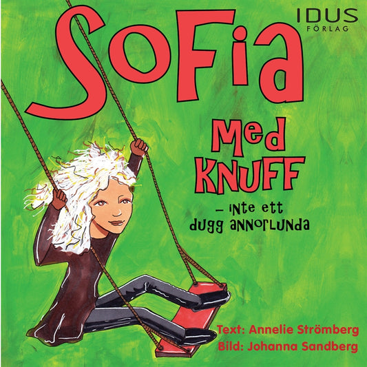 Sofia med knuff - Inte ett dugg annorlunda – Ljudbok