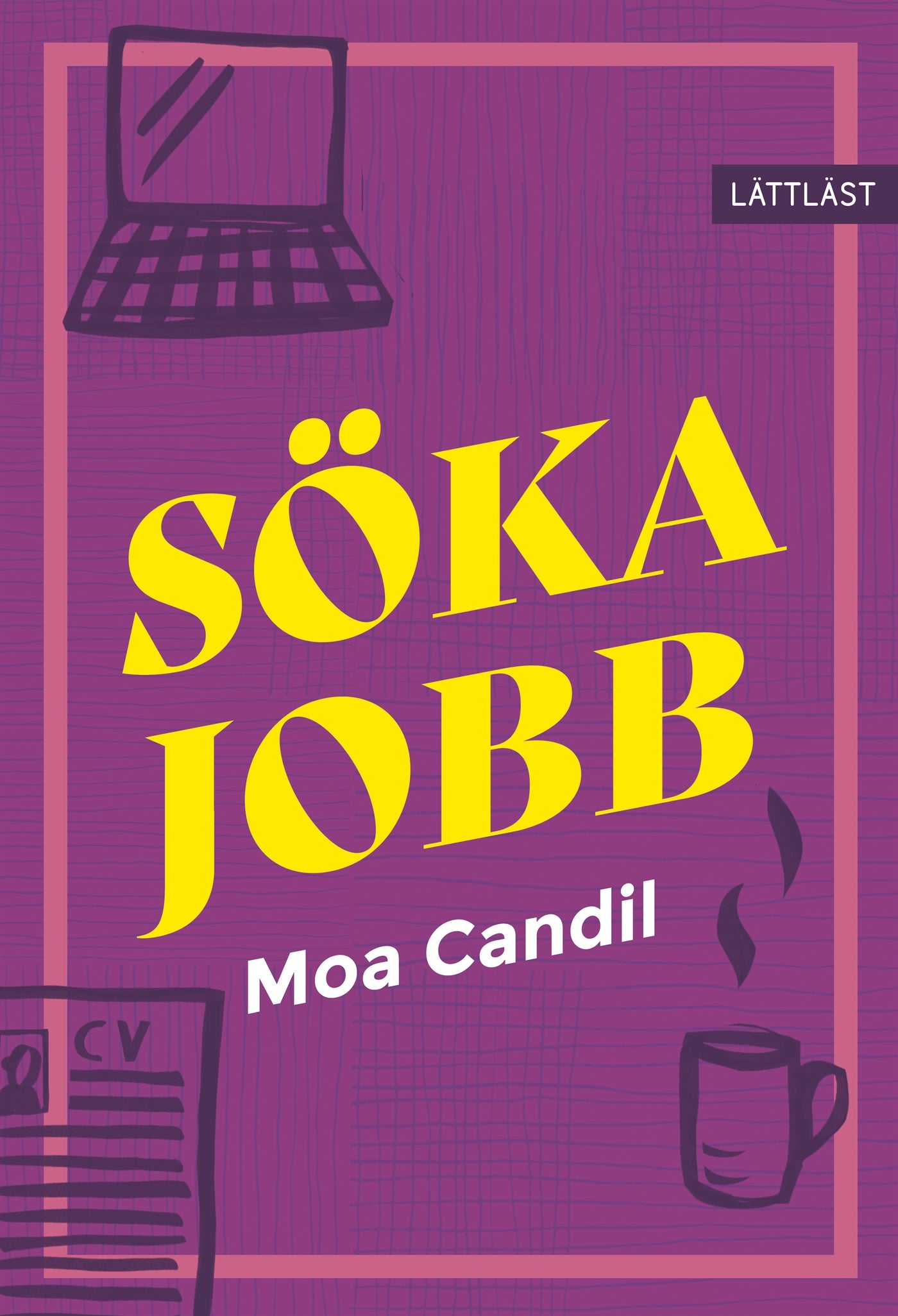 Söka jobb (lättläst) – E-bok