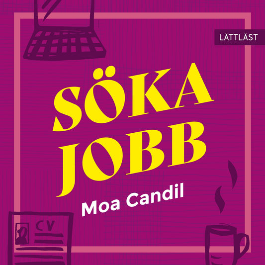 Söka jobb (lättläst) – Ljudbok