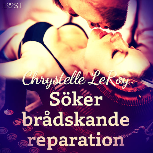 Söker brådskande reparation - erotisk novell – Ljudbok