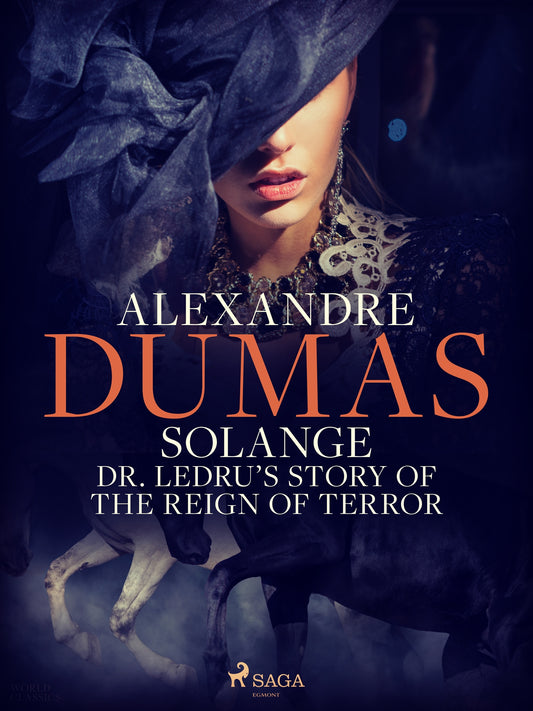 Solange: Dr. Ledru’s Story of the Reign of Terror – E-bok