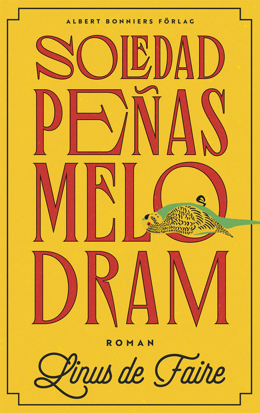 Soledad Peñas melodram – E-bok