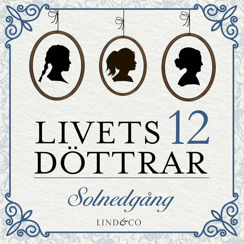 Solnedgång: en släkthistoria – Ljudbok