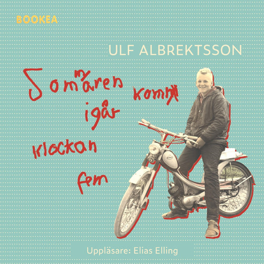 Sommaren kom igår klockan fem – Ljudbok