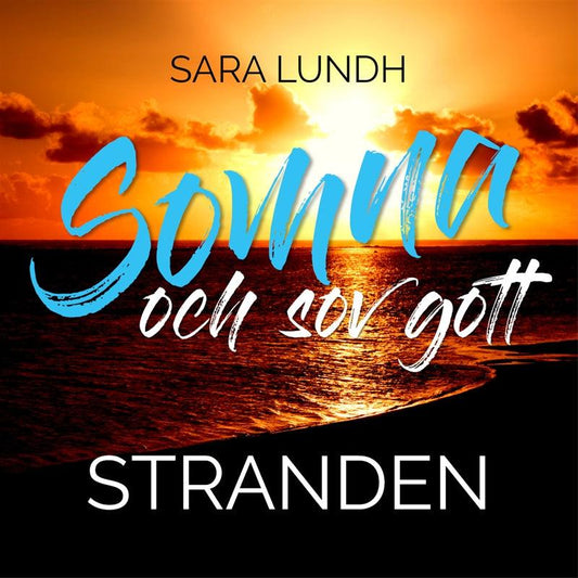 Somna och sov gott - Stranden – Ljudbok